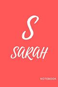 Read Sarah: simple and basic well designed notebook; red pinky color for females (women and girls) features the letter S and customise only for you Sarah., written by notebook customize