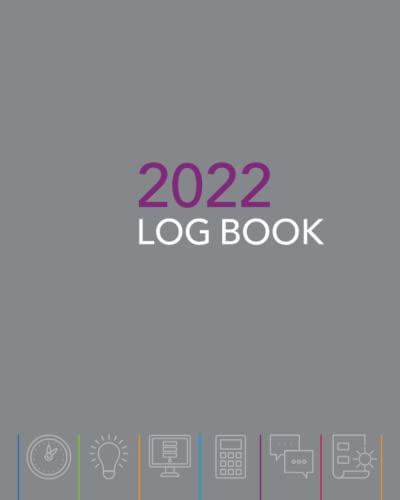 Read 2022 Log Book: Multipurpose Business Log Book for 2022 (Grey cover) | 8" x 5" handy page size | Two pages per day | Customise the log book to work for you, written by Stanford Douglas Publishing Read 2022 Log Book: Multipurpose Business Log Book for 2022 (Grey cover) | 8" x 5" handy page size | Two pages per day | Customise the log book to work for you, written by Stanford Douglas Publishing