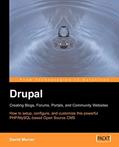 Read Drupal: Creating Blogs, Forums, Portals, and Community Websites: How to setup, configure and customise this powerful PHP/MySQL based Open Source CMS, written by David Mercer