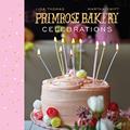 Read Primrose Bakery Celebrations, written by Lisa Thomas; Martha Swift