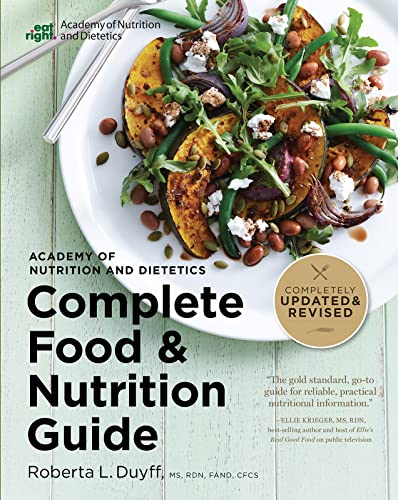 Read Academy Of Nutrition And Dietetics Complete Food And Nutrition Guide, 5th Ed, written by Roberta Larson Duyff