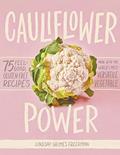 Read Cauliflower Power: 75 Feel-Good, Gluten-Free Recipes Made with the World's Most Versatile Vegetable, written by Lindsay Grimes Freedman Read Cauliflower Power: 75 Feel-Good, Gluten-Free Recipes Made with the World's Most Versatile Vegetable, written by Lindsay Grimes Freedman