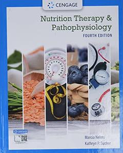 Nutrition Therapy and Pathophysiology Book Only, written by Marcia Nelms; Kathryn Sucher