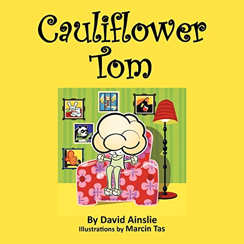 Read Cauliflower Tom, written by David Ainslie