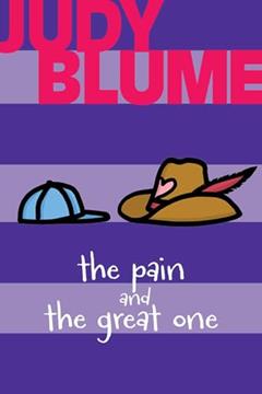 The Pain and the Great One, written by Judy Blume