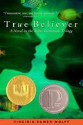 Read True Believer (Make Lemonade, Book 2), written by Virginia Euwer Wolff