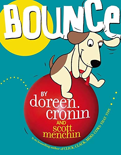 Read Bounce, written by Doreen Cronin