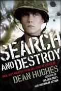 Read Search and Destroy, written by Dean Hughes