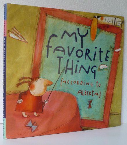 Read My Favorite Thing (According to Alberta), written by Emily Jenkins
