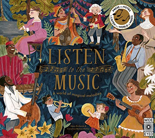 Read Listen to the Music: A world of magical melodies - Press the Notes to Listen to a World of Music, written by Mary Richards