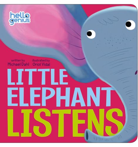 Read Little Elephant Listens (Hello Genius), written by Michael Dahl