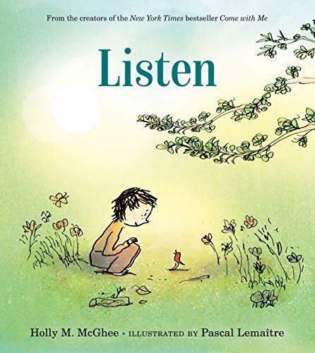 Read Listen, written by Holly M. McGhee