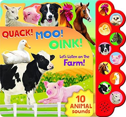 Read Quack! Moo! Oink!: Listen to Animals Around the Farm - 10-Button Children's Sound Book, Ages 2-7, written by Cottage Door Press