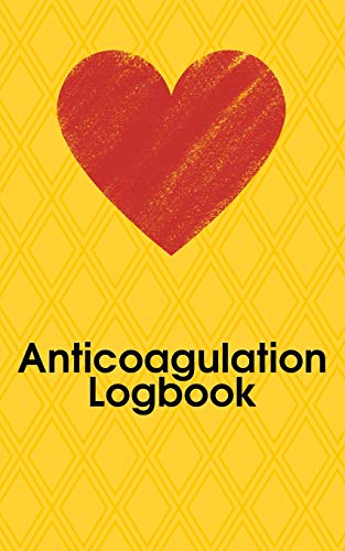 Read Anticoagulation Logbook: Compact transportable (5'' x 8'') log book for INR measurements and dosis under anticoagulation treatment, written by Journal Delight