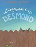Read Disappearing Desmond, written by Anna Alter