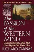 Read The Passion of the Western Mind: Understanding the Ideas that Have Shaped Our World View, written by Richard Tarnas