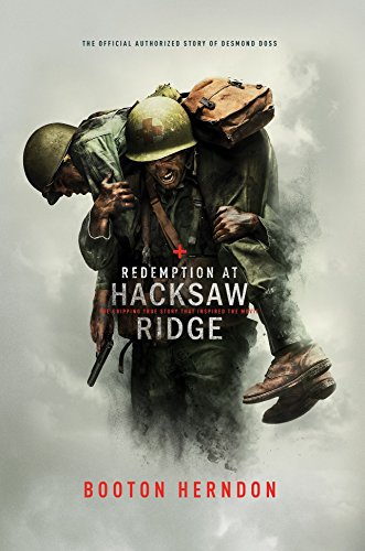 Read Redemption At Hacksaw Ridge: The Gripping True Story That Inspired The Movie, written by Booton Herndon
