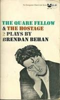 Read Quare Fellow and the Hostage, written by Brendan Behan