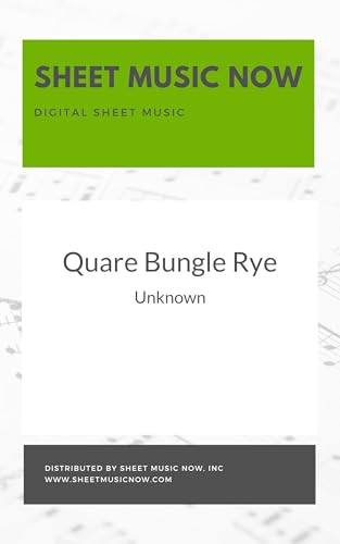 Read Quare Bungle Rye, written by Unknown