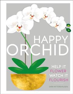 Happy Orchid, written by Sara Rittershausen