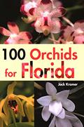Read 100 Orchids for Florida, written by Jack Kramer
