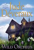 Read Wild Orchids: A Novel, written by Jude Deveraux