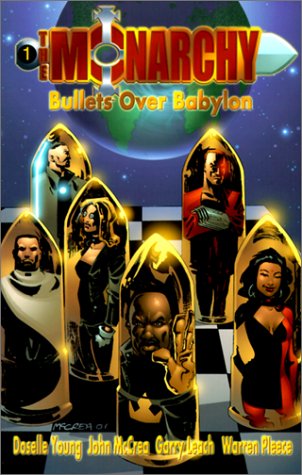 Read Monarchy, The: Bullets Over Babylon, written by Doselle Young
