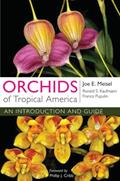 Read Orchids of Tropical America: An Introduction and Guide, written by Joe E. Meisel; Ronald S. Kaufmann; Franco Pupulin