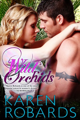 Read Wild Orchids, written by Karen Robards