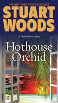 Read Hothouse Orchid (Holly Barker Series Book 6), written by Stuart Woods