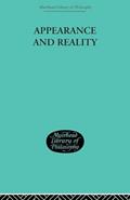 Read Appearance and Reality: A Metaphysical Essay (Muirhead Library of Philosophy), written by F H Bradley