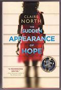 Read The Sudden Appearance of Hope, written by Claire North