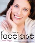 Read Ultimate Facercise: The Complete and Balanced Muscle-Toning Program for RenewedVitality and a MoreYouthful Appearance, written by Carole Maggio