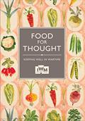 Read Food for Thought: Keeping Well in Wartime, written by Imperial War Museums