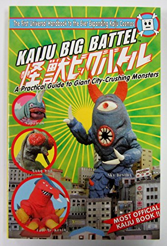 Read Kaiju Big Battel: A Practical Guide to Giant City-Crushing Monsters, written by Studio Kaiju