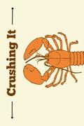 Read crushing it: a simple, positive, lobster themed notebook, written by Books From Maine