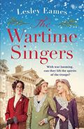 Read The Wartime Singers: A totally heartwarming and emotional wartime saga, written by Lesley Eames Read The Wartime Singers: A totally heartwarming and emotional wartime saga, written by Lesley Eames