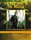 Read The Nightmare of the Mekong: A True HIstory of Love, Family and the War in Vietnam, written by Terry Sater