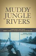 Read Muddy Jungle Rivers, written by Wendell Affield