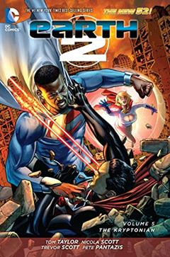 Earth 2 Vol. 5: The Kryptonian (The New 52) (Earth 2: The New 52!), written by Tom Taylor