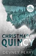 Read Christmas in Quincy (The Edens), written by Devney Perry