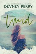 Read Timid (Lark Cove Book 2), written by Devney Perry