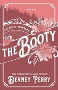 Read The Booty (Calamity Montana), written by Willa Nash; Devney Perry