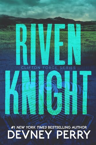 Read Riven Knight (Clifton Forge Book 2), written by Devney Perry