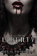 Read Liberty (Keeping Liberty Book 1), written by Delilah Mohan
