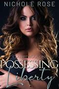 Read Possessing Liberty: A Curvy Girl Military Romance (Claimed), written by Nichole Rose