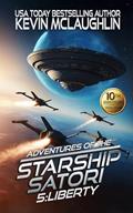 Read Liberty (Adventures of the Starship Satori Book 5), written by Kevin McLaughlin Read Liberty (Adventures of the Starship Satori Book 5), written by Kevin McLaughlin