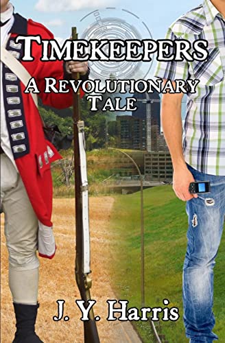 Read Timekeepers: A Revolutionary Tale, written by J. Y. Harris