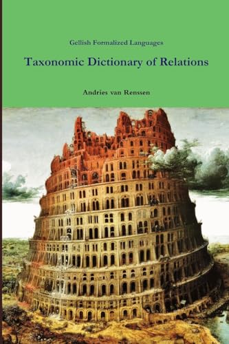 Read Taxonomic Dictionary of Relations, written by Andries van Renssen
