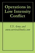 Read Operations in Low Intensity Conflict, written by US Army and www.survivalebooks.com